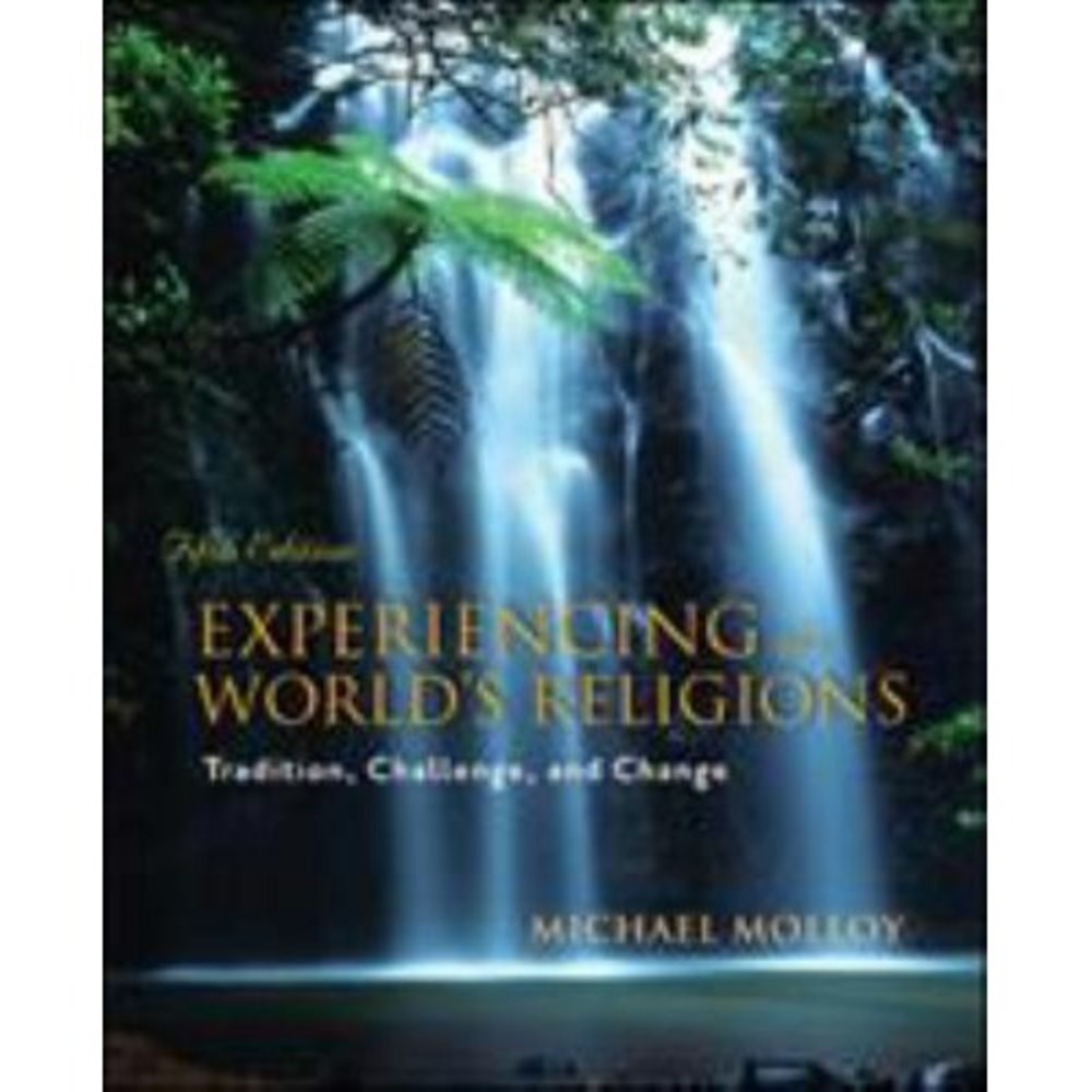 Experiencing the‎ World's Religions Paperback Michael Molloy